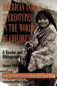 Cover image: American Indian Stereotypes in the World of Children 2nd edition 9780810836129