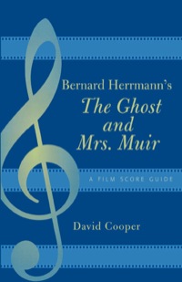 Imagen de portada: Bernard Herrmann's The Ghost and Mrs. Muir 9780810856790
