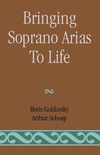Cover image: Bringing Soprano Arias to Life 9780810823648