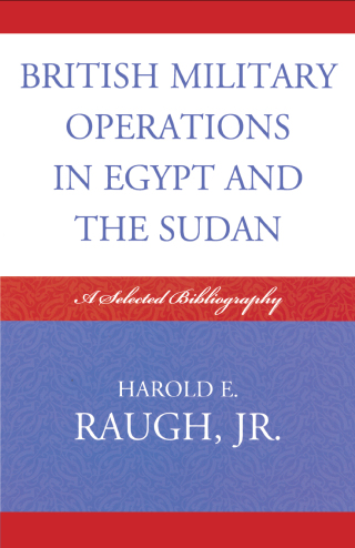 Cover image: British Military Operations in Egypt and the Sudan 1st edition 9780810859548