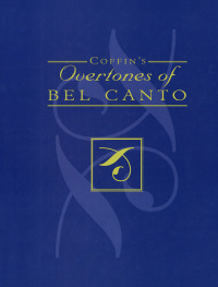 Titelbild: Coffin's Overtones of Bel Canto 9780810813700