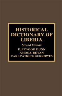 Imagen de portada: Historical Dictionary of Liberia 2nd edition 9780810838765