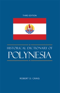 Titelbild: Historical Dictionary of Polynesia 3rd edition 9780810867727