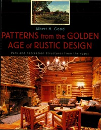 صورة الغلاف: Patterns from the Golden Age of Rustic Design 9781570983917