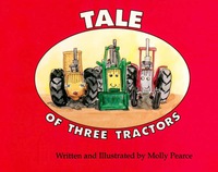 صورة الغلاف: Tale of Three Tractors 9780962812989