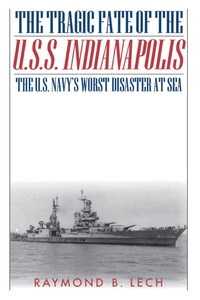Omslagafbeelding: The Tragic Fate of the U.S.S. Indianapolis 9780815411208