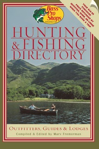 Imagen de portada: Bass Pro Shops Hunting and Fishing Directory 9781586670832