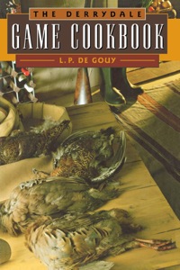 Cover image: The Derrydale Game Cookbook 9781586670085