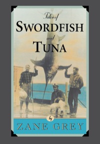 Cover image: Tales of Swordfish and Tuna 9781586670276