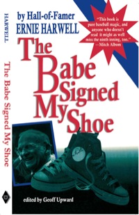表紙画像: The Babe Signed My Shoe 9780912083957