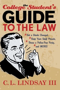 Titelbild: The College Student's Guide to the Law 9781589790896