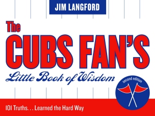 Cover image: The Cubs Fan's Little Book of Wisdom 2nd edition 9781589792289