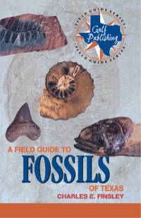 Omslagafbeelding: A Field Guide to Fossils of Texas 9780891230441