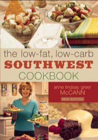 Titelbild: The Low-fat Low-carb Southwest Cookbook 9781589791787