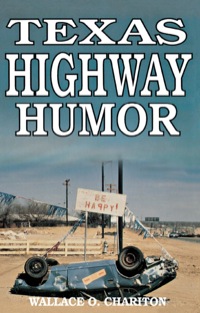 Omslagafbeelding: Texas Highway Humor 9781556221767