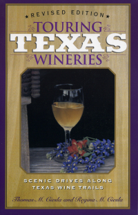 Cover image: Touring Texas Wineries 9781589070042