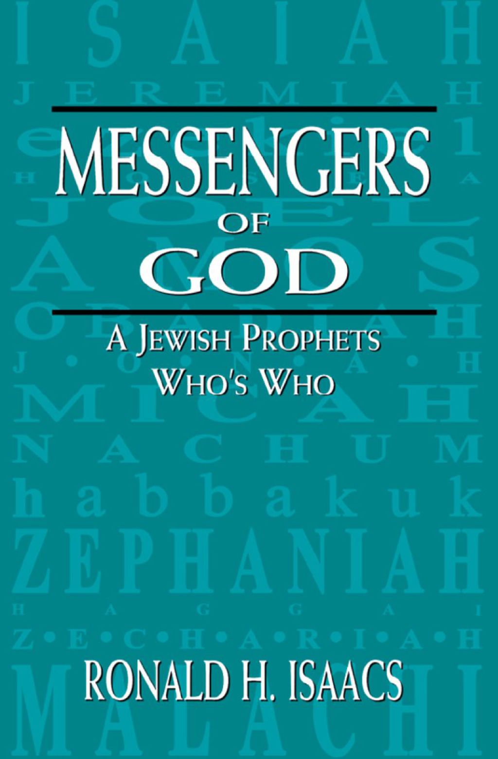 Messengers of God A Jewish Prophets Who’s Who