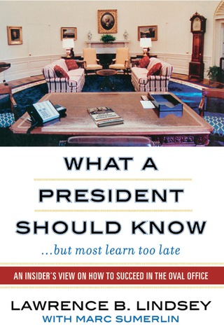 Cover image: What a President Should Know 9780742562233