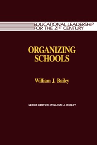 表紙画像: Organizing Schools 9781566764865