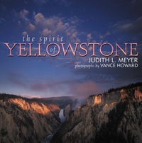 Cover image: The Spirit of Yellowstone 9780847682485