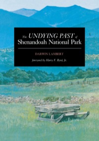 Omslagafbeelding: The Undying Past of Shenandoah National Park 9780911797572