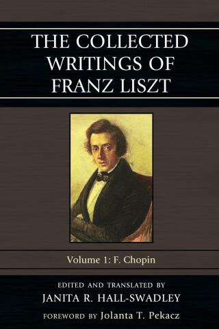 Imagen de portada: The Collected Writings of Franz Liszt 9780810881013