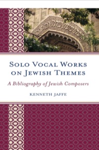 Cover image: Solo Vocal Works on Jewish Themes 9780810861350