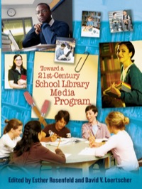 Omslagafbeelding: Toward a 21st-Century School Library Media Program 9780810860315