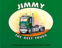 صورة الغلاف: Jimmy the Beet Truck 9780962812996