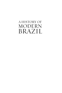 Cover image: A History of Modern Brazil 9780842051231