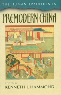 Imagen de portada: The Human Tradition in Premodern China 9780842029582