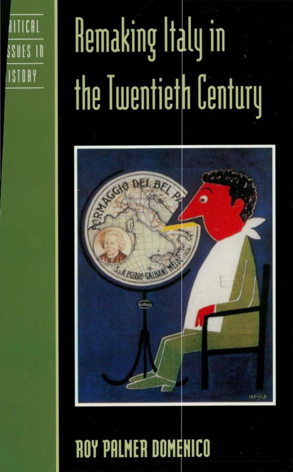 Remaking Italy in the Twentieth Century