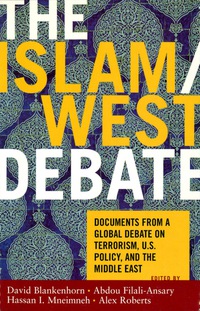 صورة الغلاف: The Islam/West Debate 9780742550063