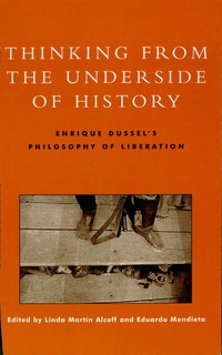 Cover image: Thinking from the Underside of History 9780847696505