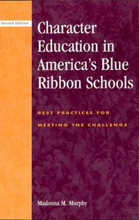 Imagen de portada: Character Education in America's Blue Ribbon Schools 2nd edition 9780810843134