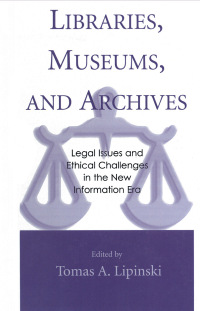 Imagen de portada: Libraries, Museums, and Archives 9780810840850