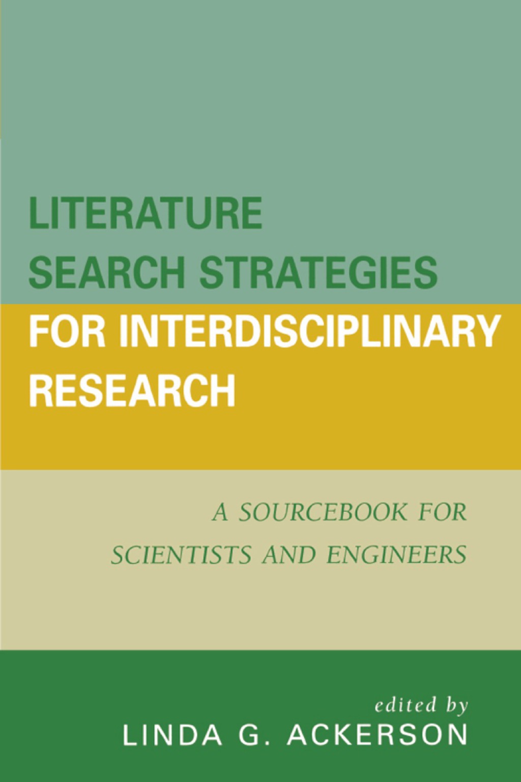 Literature Search Strategies for Interdisciplinary Research A Sourcebook For Scientists and Engineers