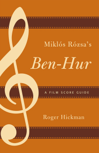 Cover image: Miklós Rózsa's Ben-Hur 9780810881006