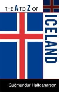 Imagen de portada: The A to Z of Iceland 9780810872080