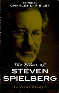 Imagen de portada: The Films of Steven Spielberg 9780810841826