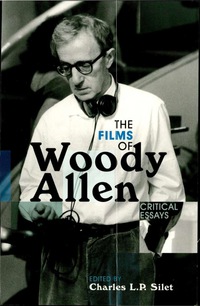Cover image: The Films of Woody Allen 9780810857360