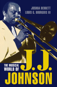 Omslagafbeelding: The Musical World of J.J. Johnson 9780810842472