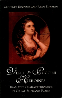 Titelbild: Verdi and Puccini Heroines 9780810846937