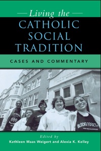 Titelbild: Living the Catholic Social Tradition 9780742531871