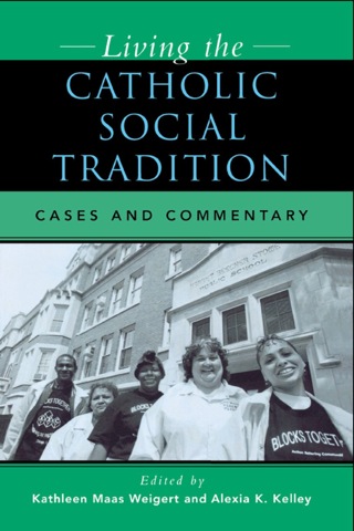صورة الغلاف: Living the Catholic Social Tradition 9780742531871
