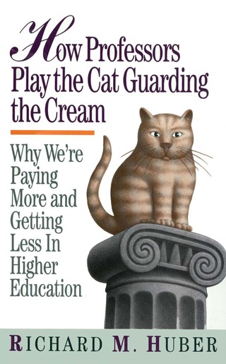 Cover image: How Professors Play the Cat Guarding the Cream 9780913969625
