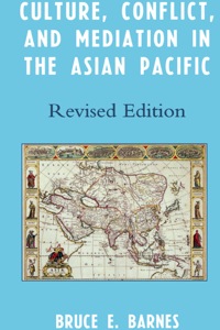 Cover image: Culture, Conflict, and Mediation in the Asian Pacific 9780761838388