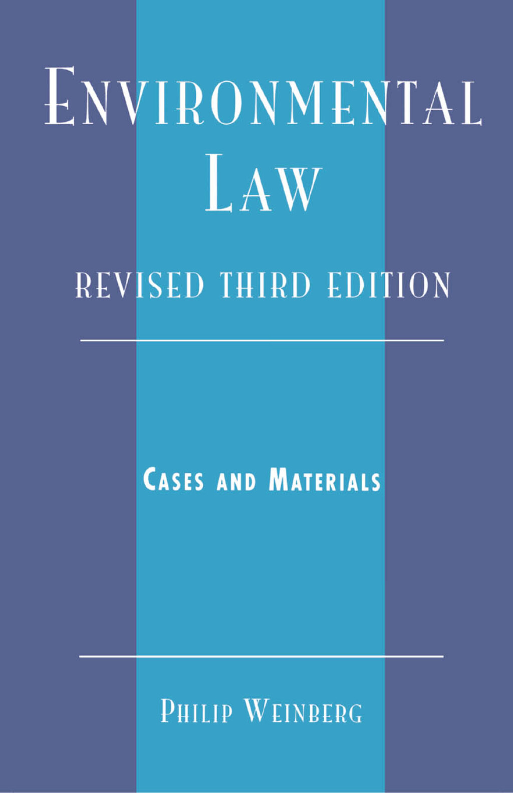 Environmental Law Cases and Materials 3rd Edition