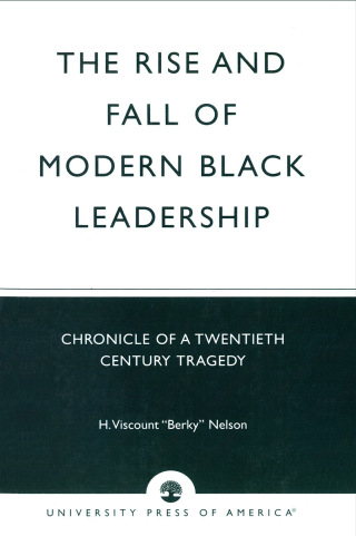 Cover image: Rise and Fall of Modern Black Leadership 9780761825623