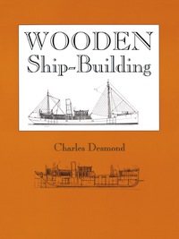 表紙画像: Wooden Ship-Building 9780911572377